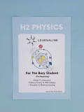 H2 Physics Mastery Guide: Coloured, Concise A-Level Notes with Practice & Example Questions - Singapore Edition